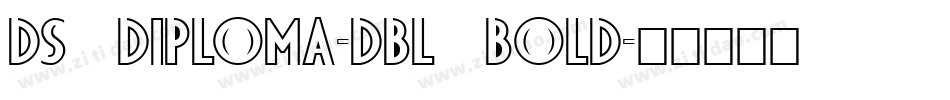 DS Diploma-DBL Bold字体转换